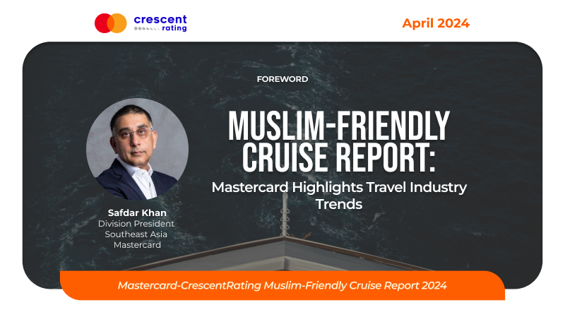 Muslim-Friendly Cruise Report: Mastercard Highlights Travel Industry Trends